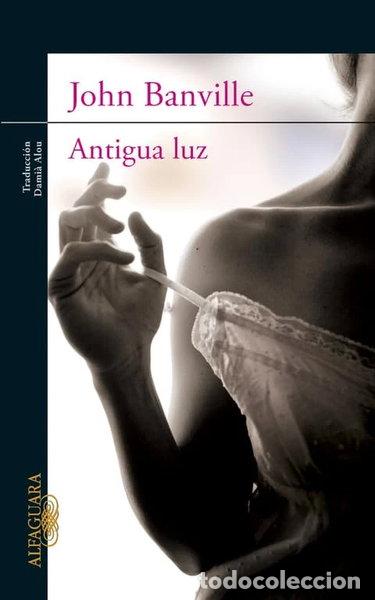 B&uuml;cher: Antigua luz- 9788420402796