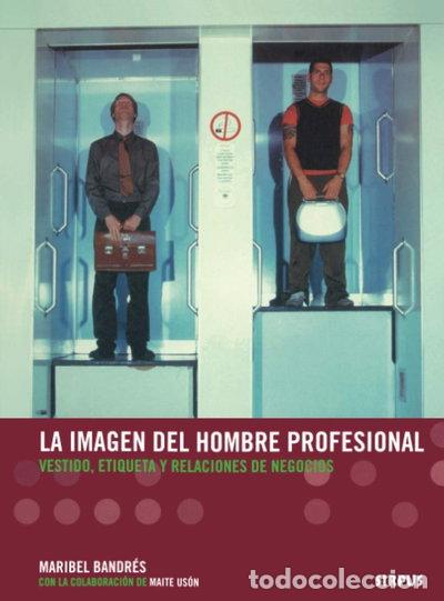 Libros: La imagen del hombre profesional- 9788489902466