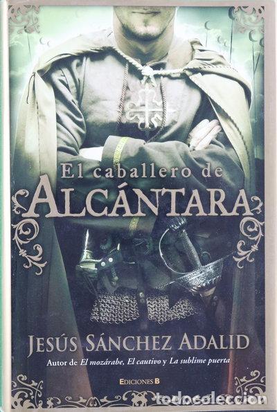 Libros: El caballero de Alc&aacute;ntara- 9788466631877