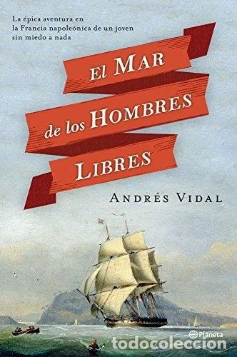 Libri di seconda mano: El mar de los hombres libres- 9788408112273