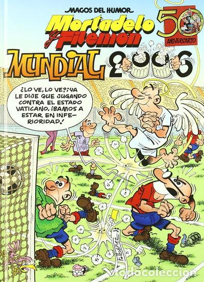 Libros: Mortadelo y Filem&oacute;n. Mundial 2006- 9788466627511