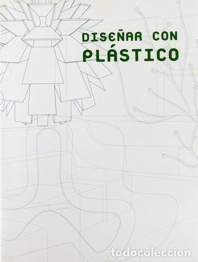 Livres: Dise&ntilde;ar con pl&aacute;stico- 9788496805286
