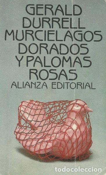 books: Murci&eacute;lagos dorados y palomas rosas- 9788420699691