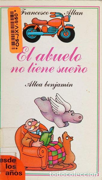 Libros: El abuelo no tiene sue&ntilde;o- 9788437240237