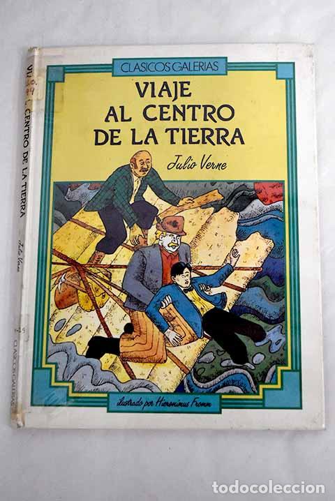 Libros: Viaje al centro de la tierra.- Verne, Julio