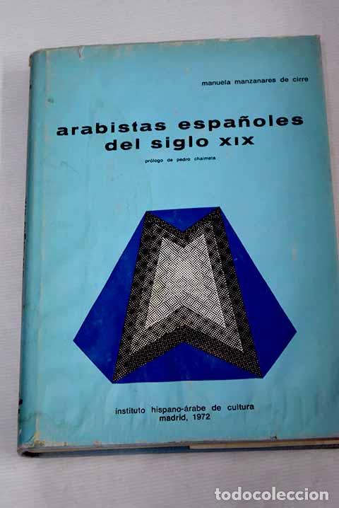 Libros: Arabistas espa&ntilde;oles del siglo XIX.- Manzanares de Cirre, Manuela