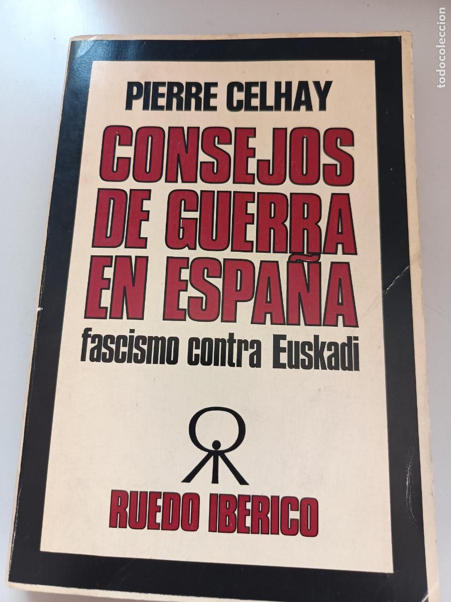 books: Consejos de Guerra ruedo iberico euskadi ETA