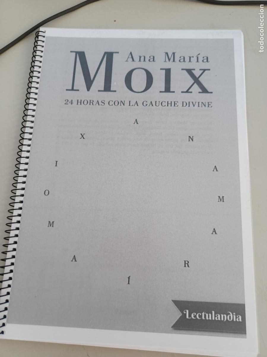 Libros: Extracto facsimil 24 horas con la Gauche Divine ana maria moix