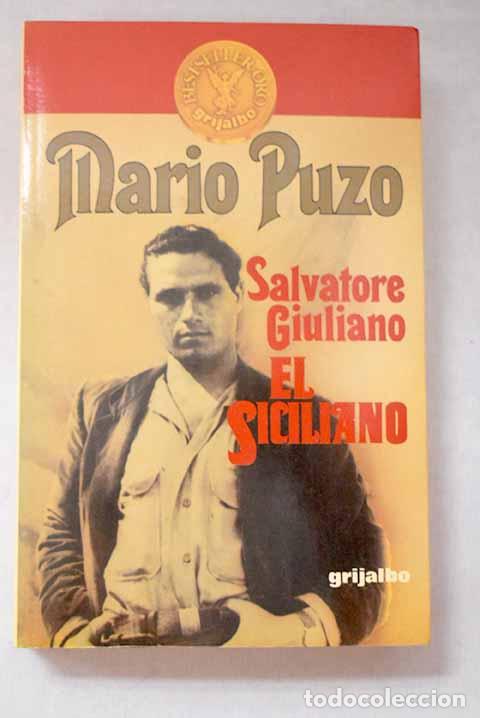 Libros: El siciliano: Salvatore Giuliano.- Puzo, Mario