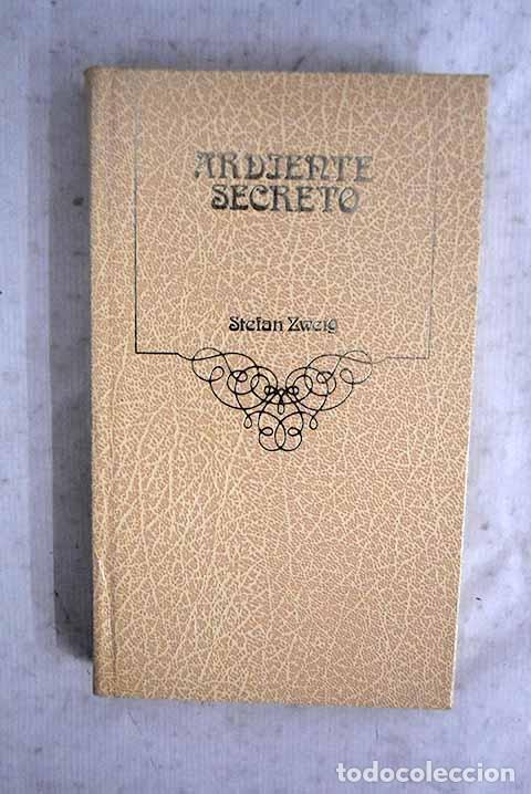 Livros em segunda m&atilde;o: Ardiente secreto: Zweig, Stefan.- Zweig, Stefan