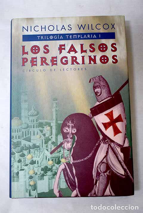 Livros em segunda m&atilde;o: Los falsos peregrinos.- Wilcox, Nicholas