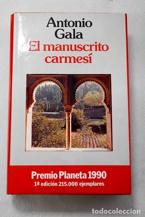Livros em segunda m&atilde;o: El manuscrito carmes&iacute;.- Gala, Antonio