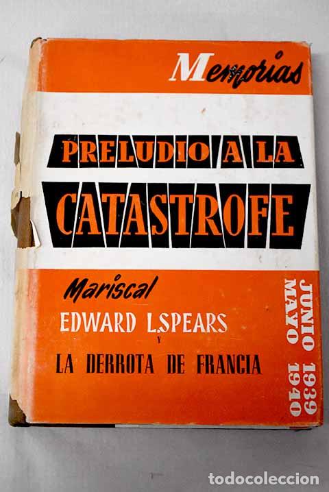 Livros em segunda m&atilde;o: Memorias, tomo II: Spears, Edward.- Spears, Edward
