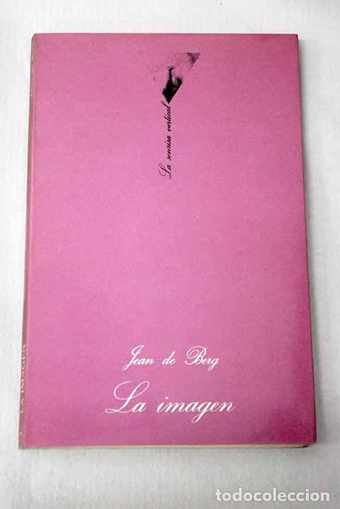 Libros: La imagen: Berg, Jean de.- Berg, Jean de
