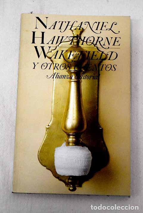 Libros: Wakefield y otros cuentos.- Hawthorne, Nathaniel