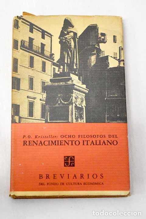 books: Ocho fil&oacute;sofos del Renacimiento italiano.- Kristeller, Paul Oskar