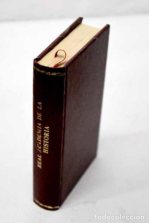 books: Discursos leidos ante la Real Academia de la Historia en la recepci&oacute;n p&uacute;blica del Excmo