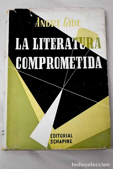 books: La literatura comprometida.- Gide, Andr&eacute;