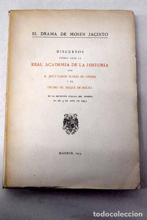 books: El drama de Mos&eacute;n Jacinto: discursos.- Pab&oacute;n y Su&aacute;rez de Urbina, Jes&uacute;s