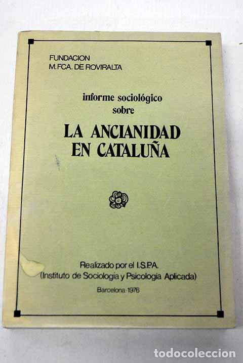 books: Informe sociol&oacute;gico sobre la ancianidad en Catalu&ntilde;a