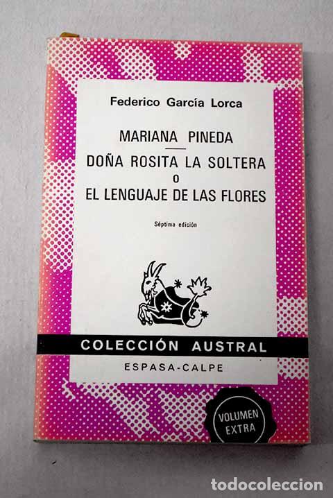 Libros: Mariana Pineda ; Do&ntilde;a Rosita la soltera o El lenguaje de las flores.- Garc&iacute;a Lorca, Federico