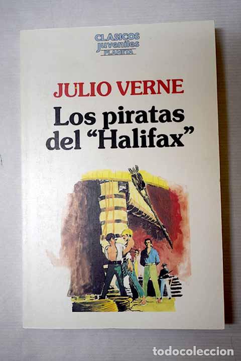 Libros: Los piratas del Halifax .- Verne, Julio