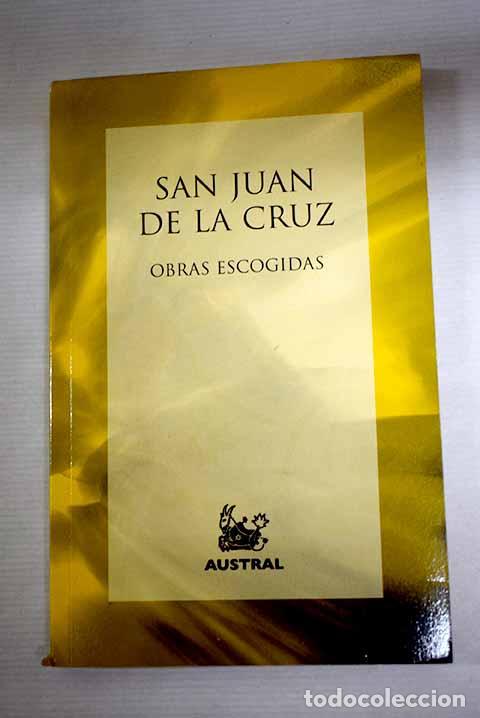 Libros: Obras escogidas: Cruz, San Juan de la.- Cruz, San Juan de la