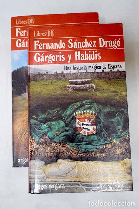 B&uuml;cher: G&aacute;rgoris y Habidis: una historia m&aacute;gica de Espa&ntilde;a.- S&aacute;nchez Drag&oacute;, Fernando