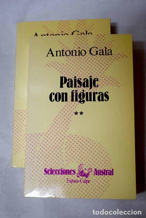 B&uuml;cher: Paisaje con figuras: Gala, Antonio.- Gala, Antonio