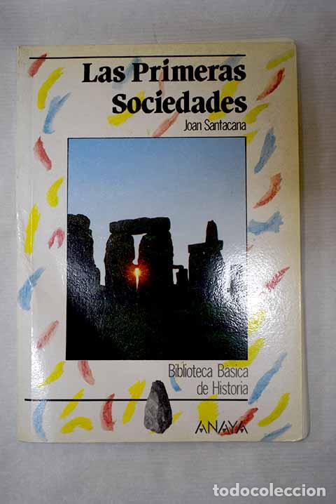 Livres: Las primeras sociedades.- Santacana, Joan