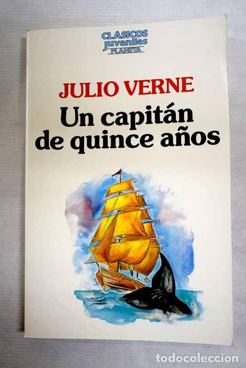 Livres: Un capit&aacute;n de quince a&ntilde;os.- Verne, Julio