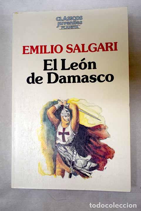 Livres: El le&oacute;n de Damasco: Salgari, Emilio.- Salgari, Emilio