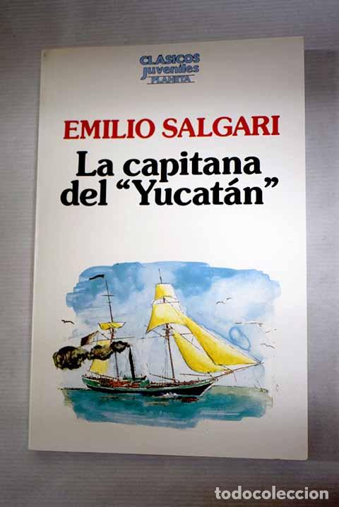 Livres: La capitana del Yucat&aacute;n .- Salgari, Emilio