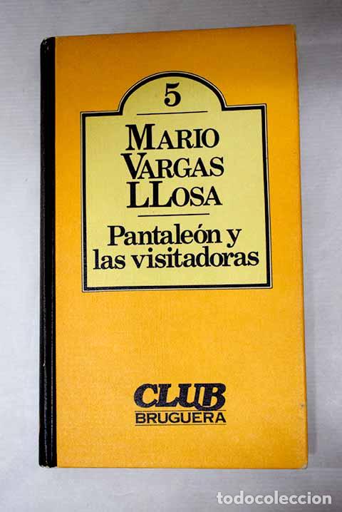 Livres: Pantale&oacute;n y las visitadoras.- Vargas Llosa, Mario