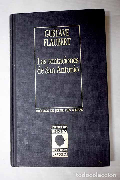Livres: Las Tentaciones de San Antonio.- Flaubert, Gustave