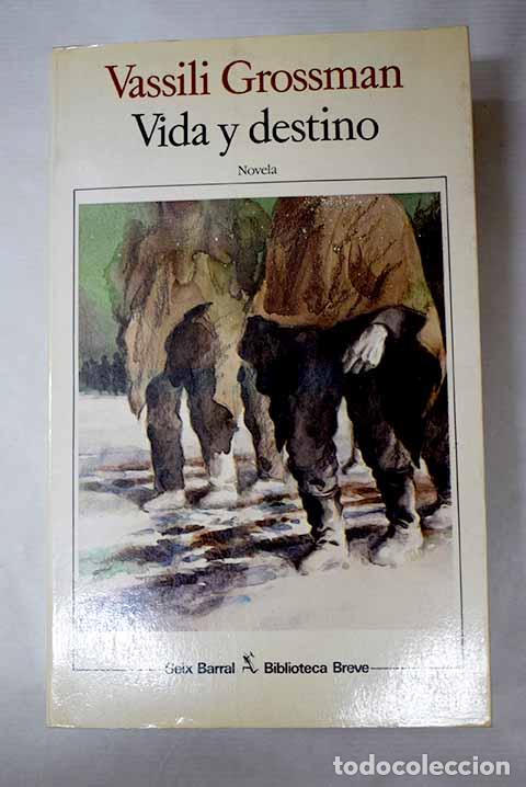 B&uuml;cher: Vida y destino: Grossman, Vasilii Semenovich.- Grossman, Vasilii Semenovich
