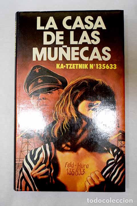 B&uuml;cher: La casa de las mu&ntilde;ecas.- Ka-Tzetnik 135633