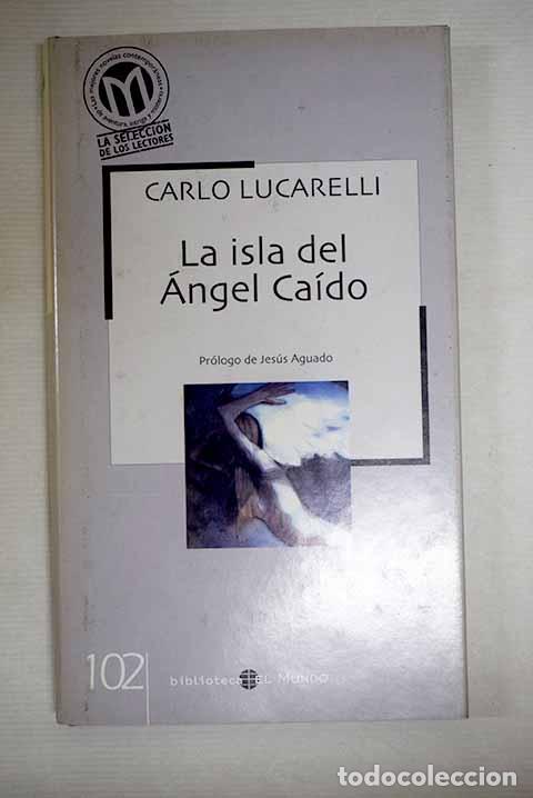 B&uuml;cher: La isla del &aacute;ngel ca&iacute;do.- Lucarelli, Carlo