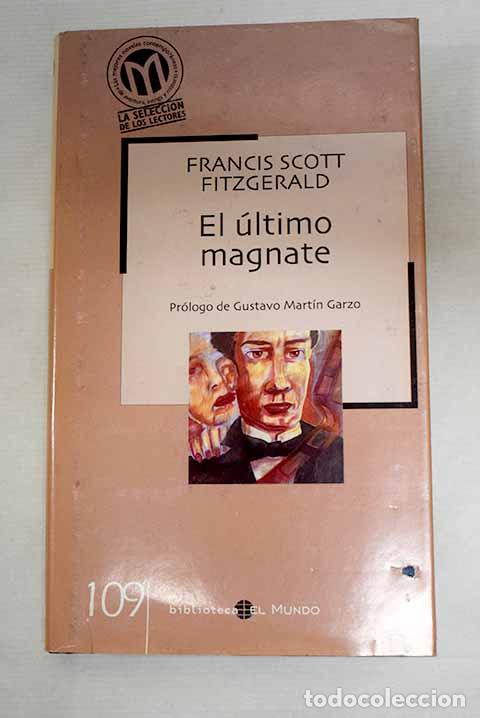 B&uuml;cher: El &uacute;ltimo magnate: Fitzgerald, Francis Scott.- Fitzgerald, Francis Scott