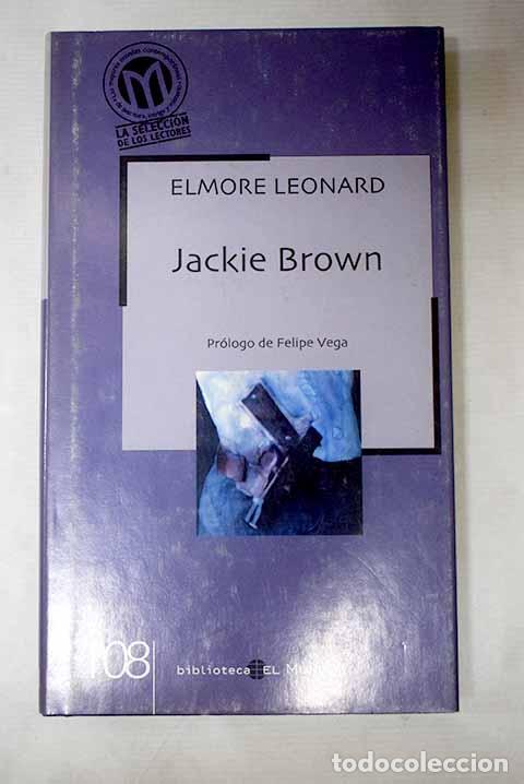 B&uuml;cher: Jackie Brown: (cocktail explosivo).- Leonard, Elmore