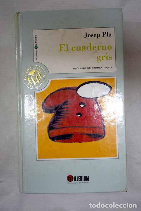 Livres: El cuaderno gris: Pla, Josep.- Pla, Josep