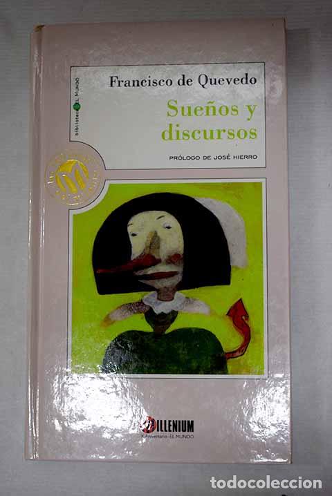 Livres: Sue&ntilde;os y discursos: Quevedo y Villegas, Francisco de.- Quevedo y Villegas, Francisco de