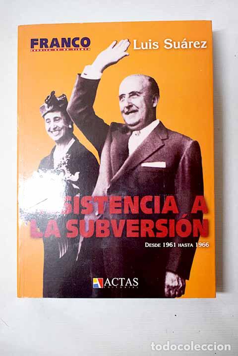 Libros: Franco: cr&oacute;nica de un tiempo, tomo V.- Su&aacute;rez Fern&aacute;ndez, Luis
