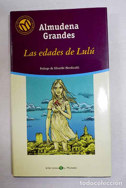 Libros: Las edades de Lul&uacute;: Grandes, Almudena.- Grandes, Almudena