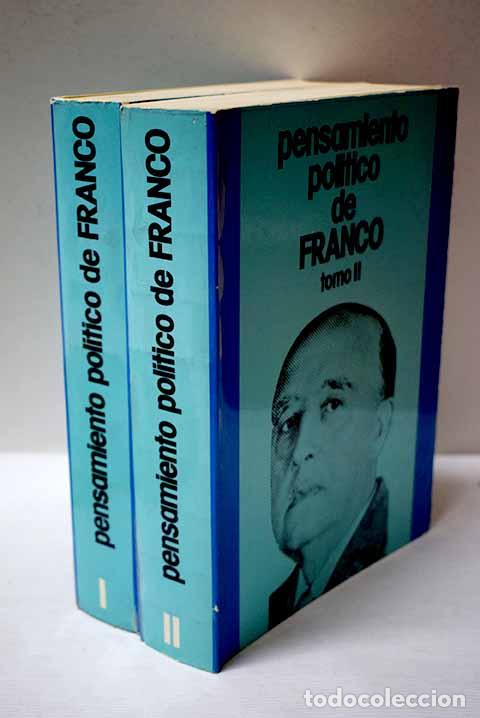 Libros: Pensamiento pol&iacute;tico de Franco: antolog&iacute;a.- Franco Bahamonde, Francisco