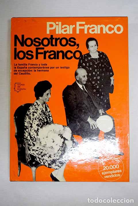 Libros: Nosotros, los Franco.- Franco, Pilar