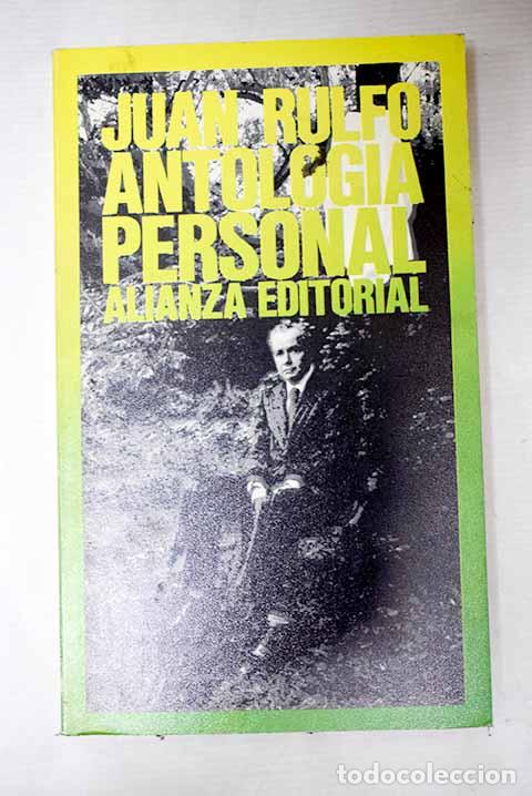Libros: Antolog&iacute;a personal: Rulfo, Juan.- Rulfo, Juan