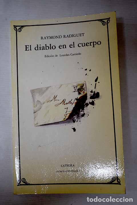 Libros: El diablo en el cuerpo.- Radiguet, Raymond