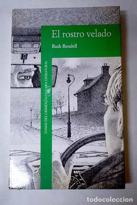 Libros: El rostro velado: Rendell, Ruth.- Rendell, Ruth