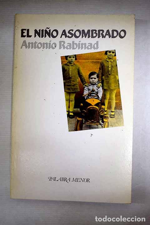 Libros: El ni&ntilde;o asombrado: Rabinad, Antonio.- Rabinad, Antonio